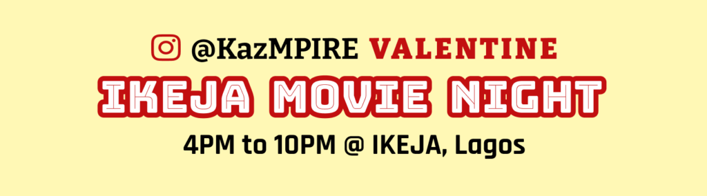 Ikeja Valentine Movie Night